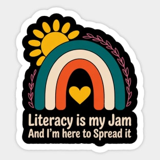 Literacy Is My Jam Literacy Teacher Reading Interventionist Sticker